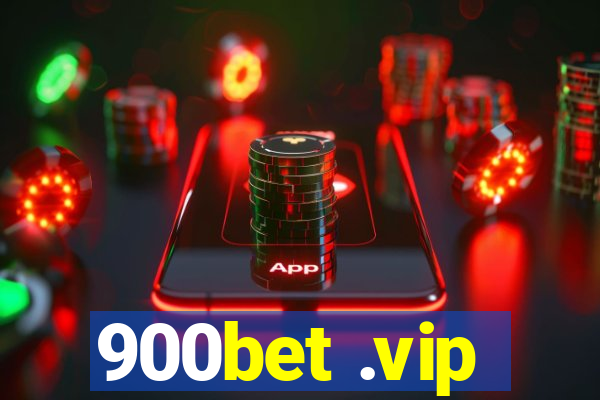 900bet .vip